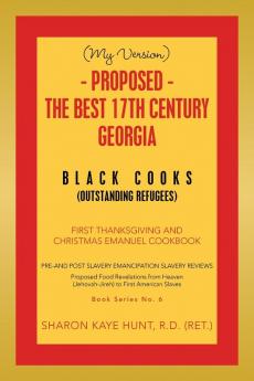 (My Version) -   Proposed - the Best 17Th Century  Georgia Black Cooks
