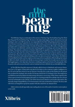 The Fifth Bear Hug