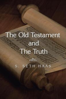 The Old Testament  and  the Truth