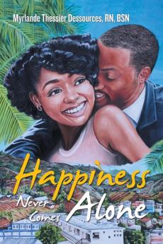 Happiness Never Comes Alone