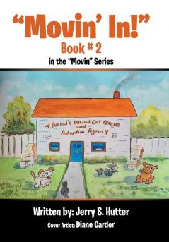 Movin' In!: Book # 2 in the Movin Series