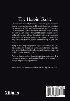 The Heroin Game