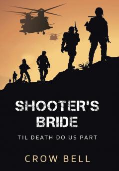 Shooter's Bride: Til Death Do Us Part