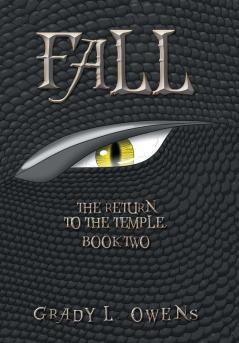 Fall: The Return to the Temple Book Two