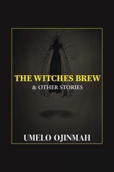 The Witches Brew and Other Stories