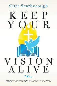Keep Your Vision Alive