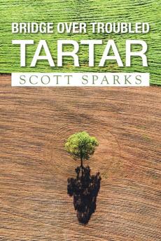 Bridge over Troubled Tartar