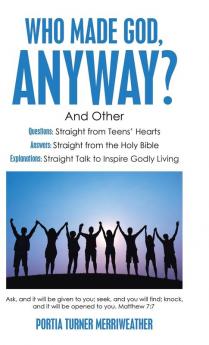 Who Made God Anyway?