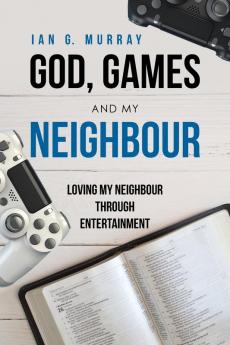 God Games and My Neighbour