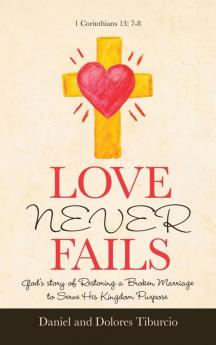 Love Never Fails