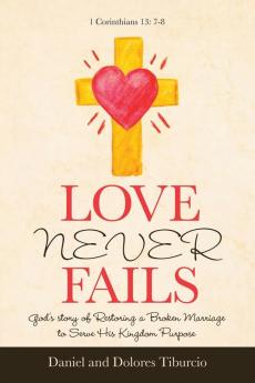 Love Never Fails