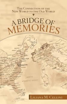 A Bridge of Memories