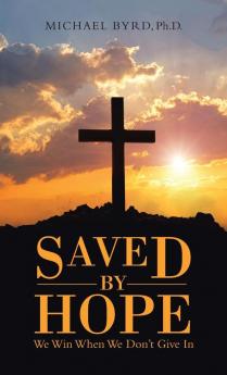 Saved by Hope