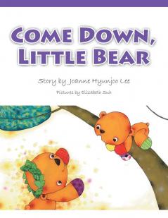 Come Down Little Bear