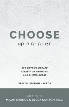 Choose Life to the Fullest