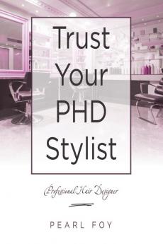 Trust Your  Phd Stylist