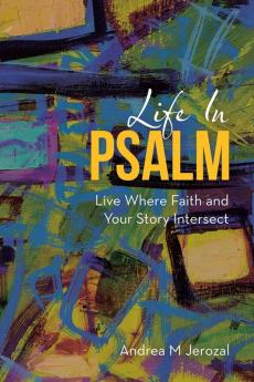 Life in Psalm