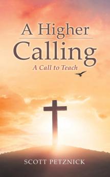 A Higher Calling