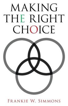 Making the Right Choice