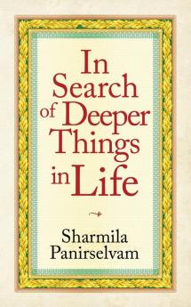 In Search of Deeper Things in Life