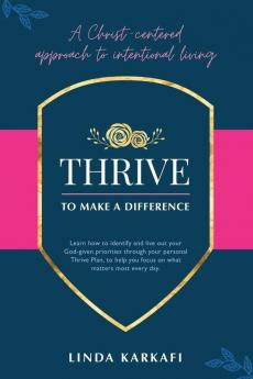 Thrive to Make a Difference