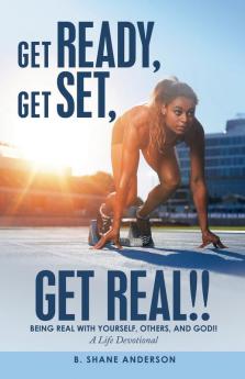 Get Ready Get Set Get Real!!