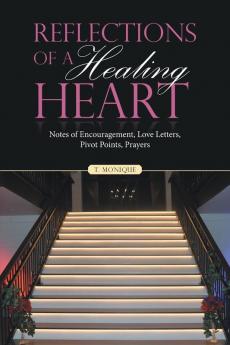 Reflections of a Healing Heart