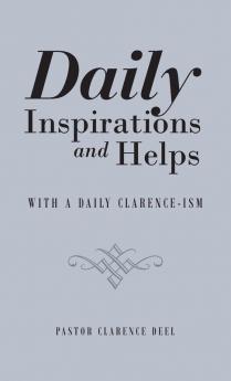 Daily Inspirations and Helps