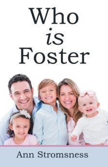 Who Is Foster