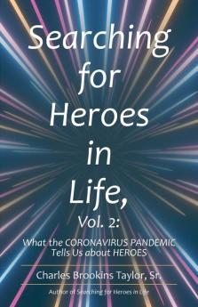 Searching for Heroes in Life Vol. 2