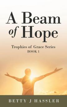 A Beam of Hope
