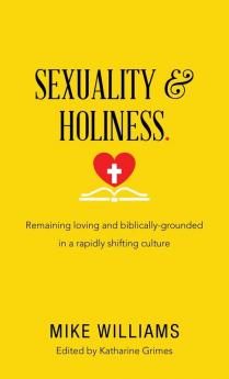 Sexuality & Holiness.