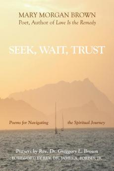 Seek Wait Trust