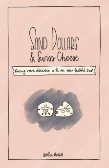 Sand Dollars & Swiss Cheese