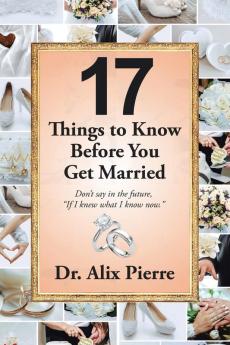 17  Things to Know Before You Get Married