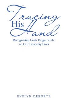Tracing His Hand