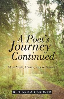 A Poet's Journey Continued