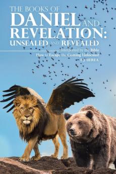 THE BOOKS OF DANIEL AND REVELATION