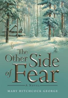 The Other Side of Fear