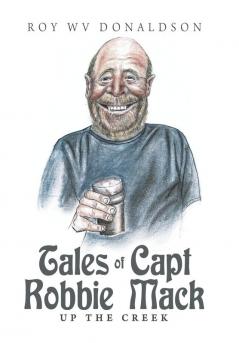 Tales of Capt Robbie Mack: Up the Creek