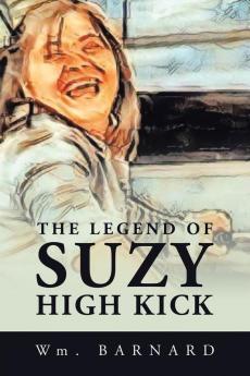 The Legend of Suzy High Kick