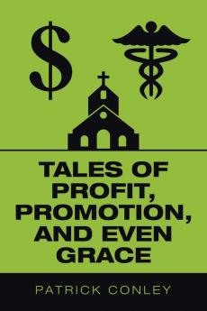 Tales of Profit Promotion and Even Grace