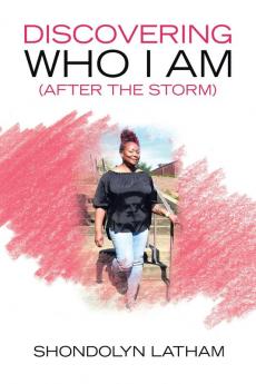 Discovering Who I Am (After the Storm)