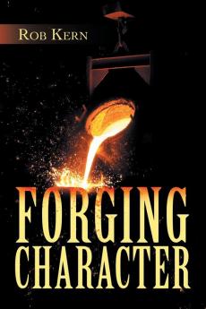 Forging Character