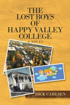 The Lost Boys of Happy Valley College