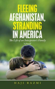 Fleeing Afghanistan Stranding in America