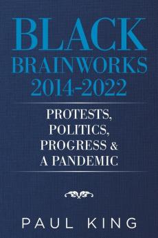 Black Brainworks 2014-2022