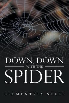 Down Down with the Spider