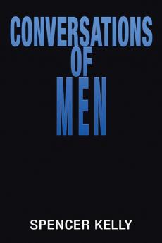 Conversations of Men