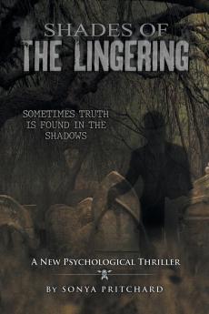 Shades of the Lingering